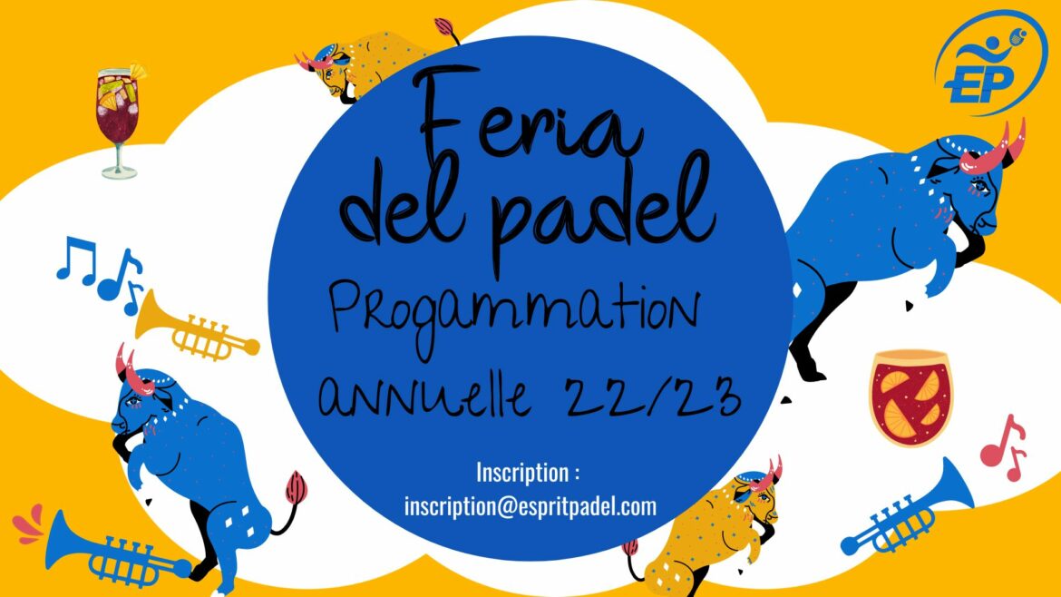 programmation annuelle feria del padel
